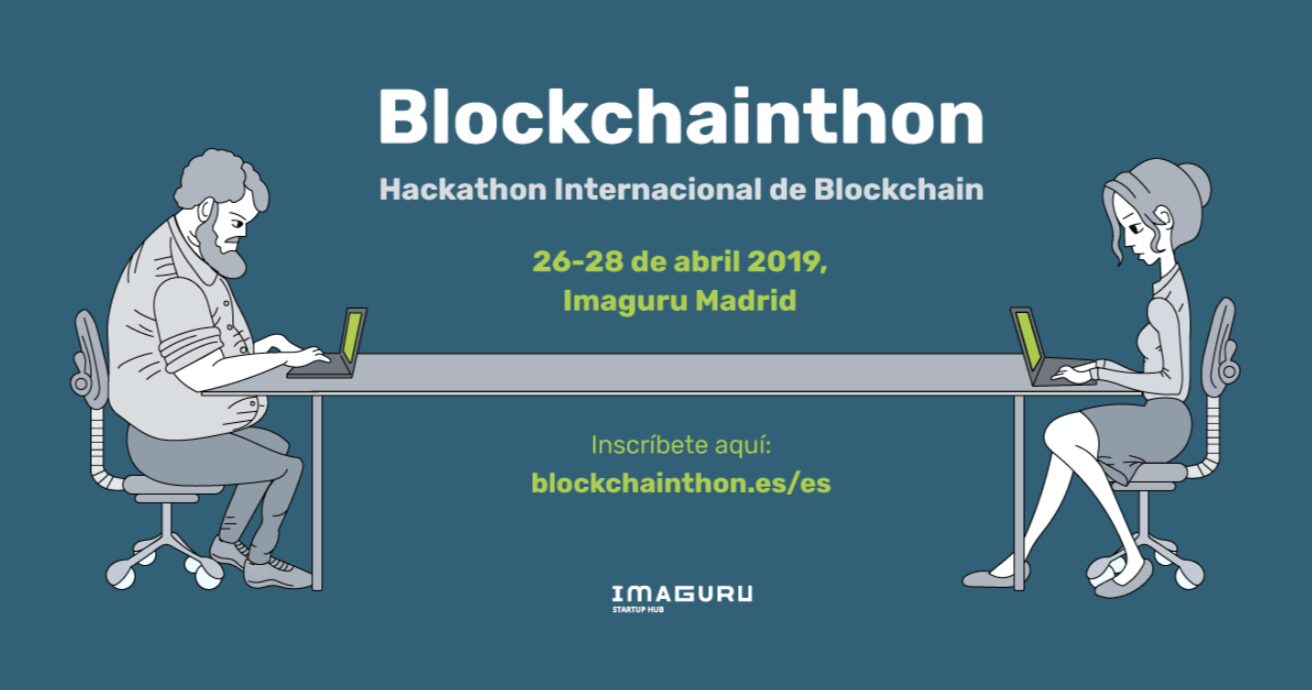 Imaguru Startup Hub celebra su IV Edición Blockchainthon en Madrid los días 26, 27 y 28 de abril